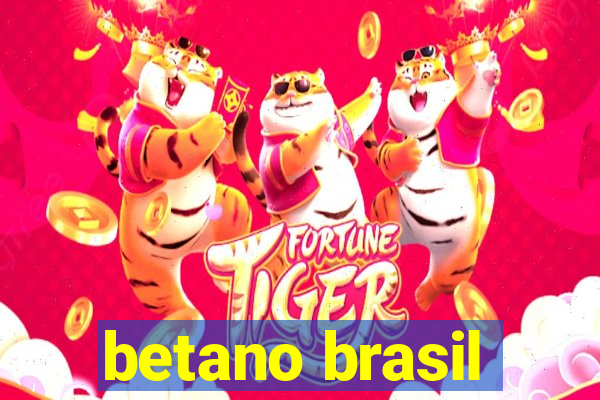 betano brasil